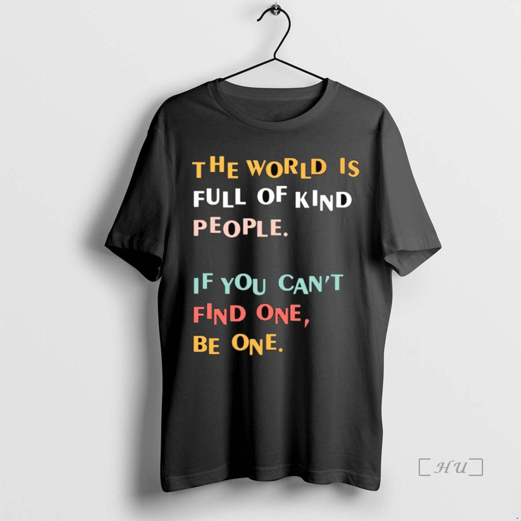 Officials The World Is Full Of Kind People If You Cant Find One Be One
