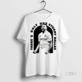 Officials Theres Only One Stuart Dallas Tee Shirt Sweater