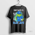 Officials They Hate Us Cause They Aint Us Toronto Blue Jays Grinch Christmas