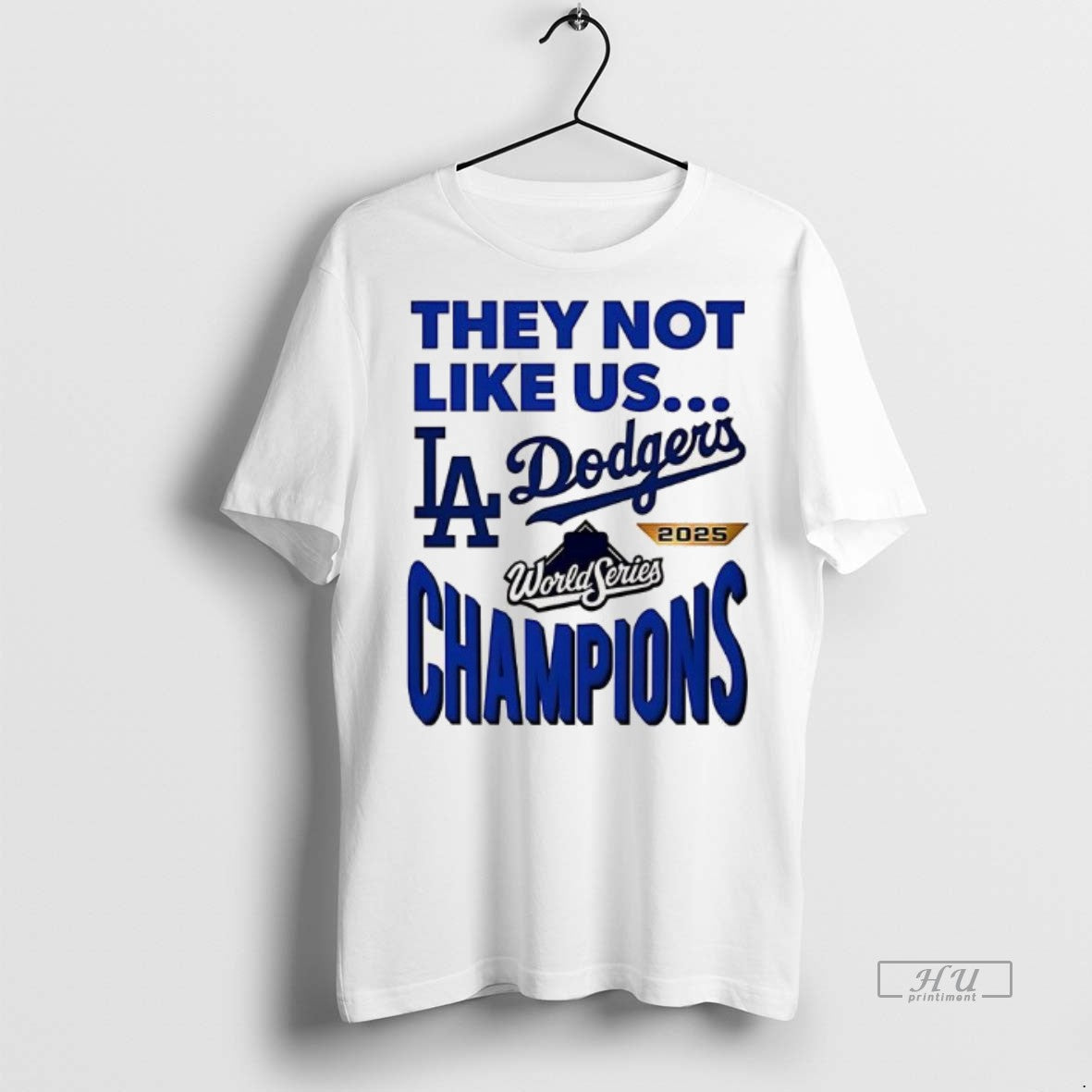 Officials They Not Like Us Los Angeles Dodgers 2025 World Series Champions Premium
