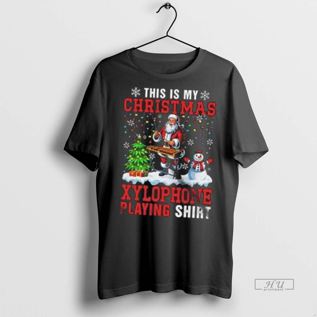 Officials This Is My Christmas Xylophone Playing Joyful Santa Musical Instruments Premium Tee Shirt Sweater