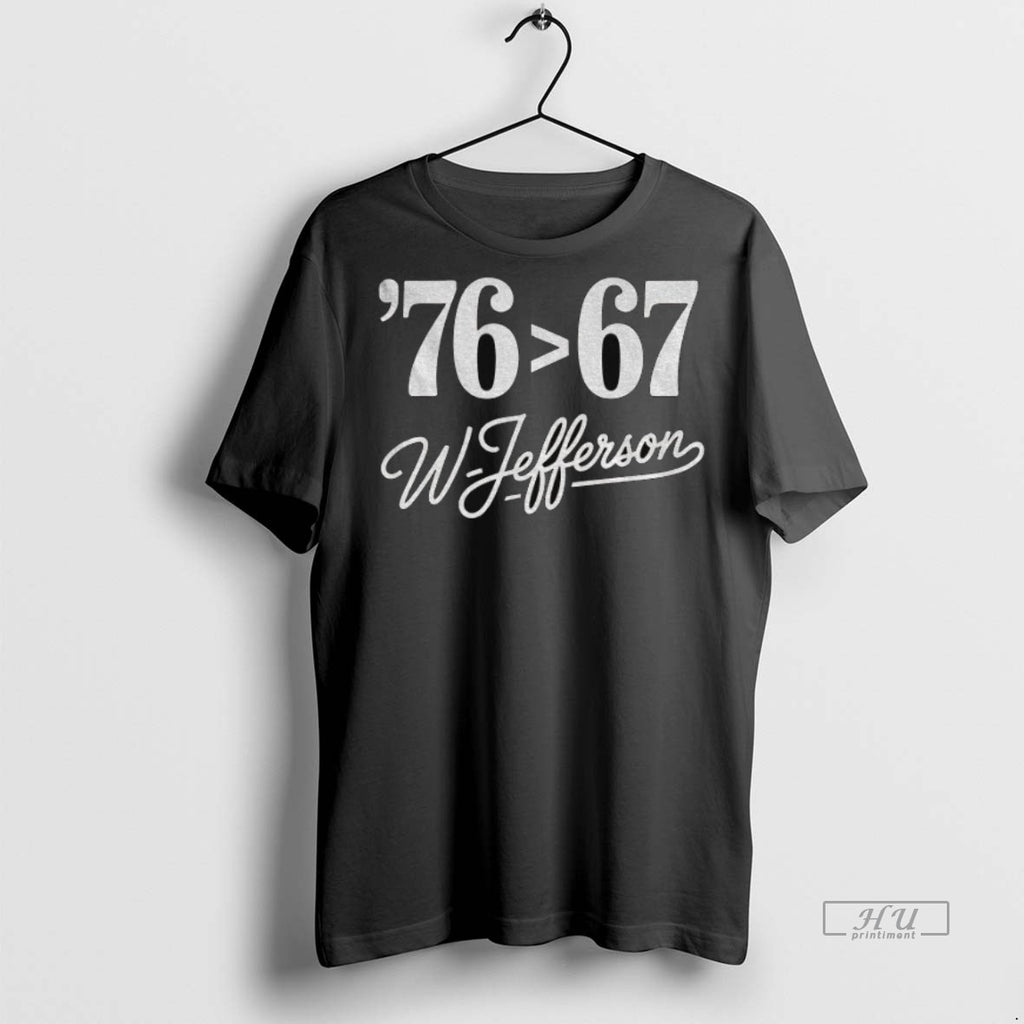 Officials Thomas Jefferson 76 Than 67 W Jefferson Self Evident Premium Tee Shirt Sweater