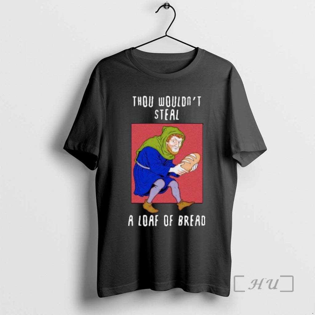 Officials Thou Wouldnt Steal A Loaf Of Bread Ornaments Tee Shirt Sweater