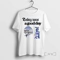 Officials Today Was A Good Day La World Champions 2024 Premium T Shirt Sweater