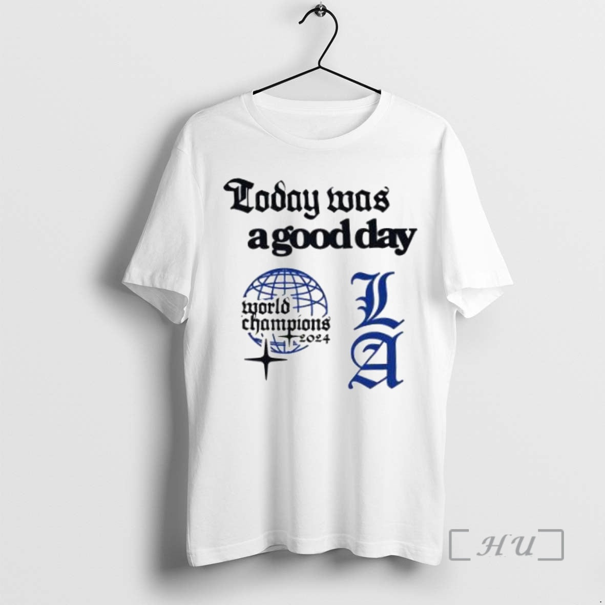 Officials Today Was A Good Day La World Champions 2024 Premium T Shirt Sweater