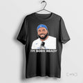 Officials Toronto Blue Jays Vladdy Im Born Ready T Shirt Sweater