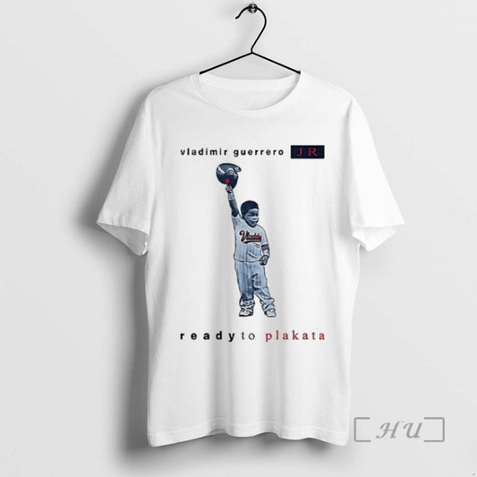 Officials Toronto Blue Jays Vladimir Guerrero Jr Ready To Plakata Tee Shirt Sweater