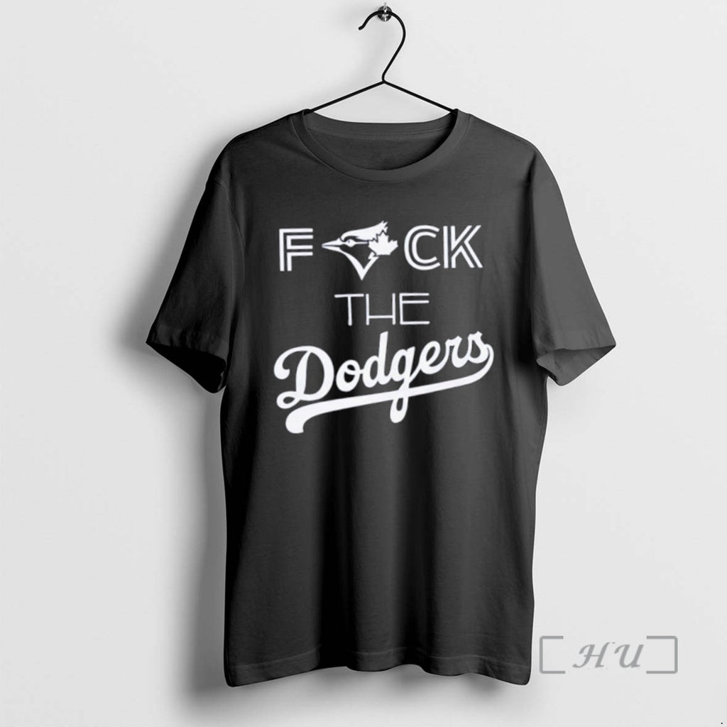 Officials Toronto Blue Jays Fuck The La Dodgers Blue Jay Bird T Shirt Sweater