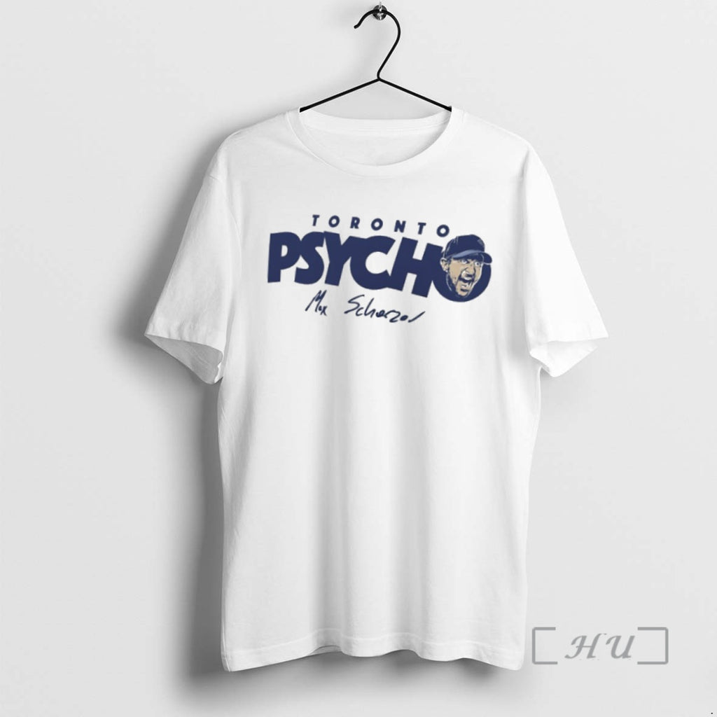 Officials Toronto Psycho Max Scherzer Toronto Blue Jays World Series Signature T Shirt Sweater