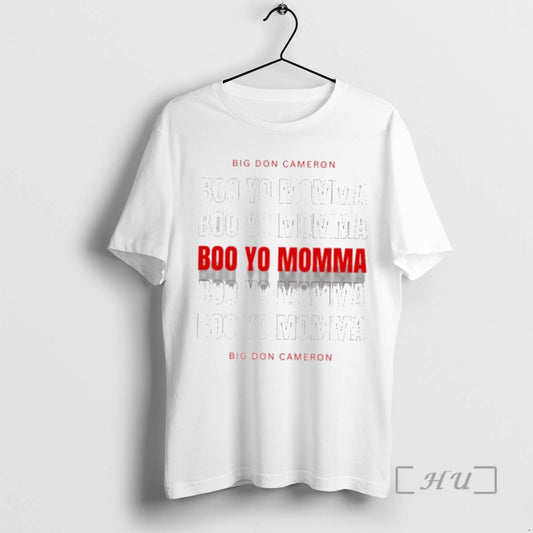 Officials Trending Big Don Cameron Boo Yo Momma Tee Shirt Sweater