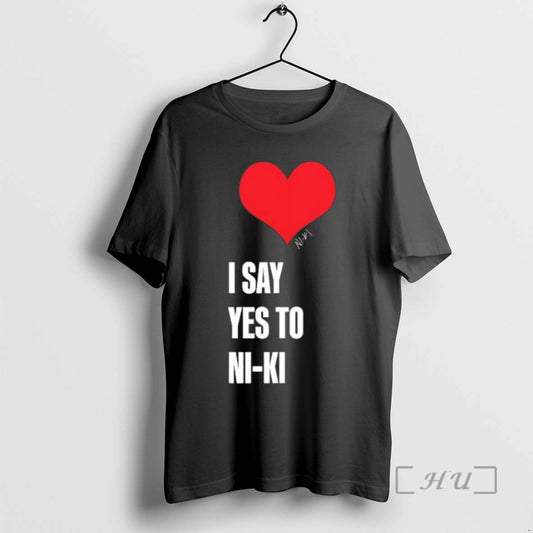 Officials Trending I Say Yes To Ni Ki Tee Shirt Sweater