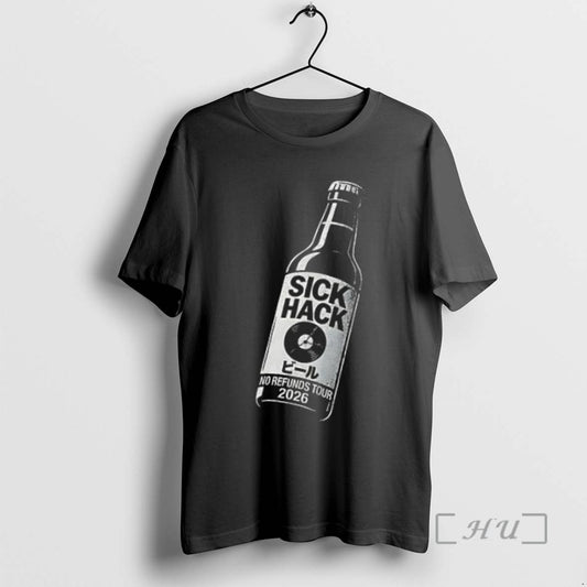 Officials Trending Premium Sick Hack No Refunds Tour 2026 Tee Shirt Sweater