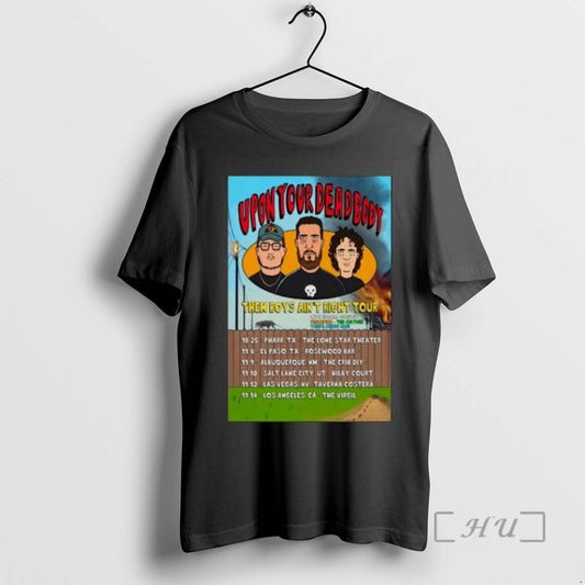 Officials Trending Upon Your Dead Body Them Boys Aint Right Tour 2025 November
