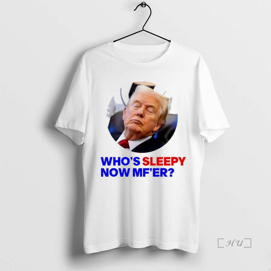 Officials Trump Whos Sleepy Now Mfer