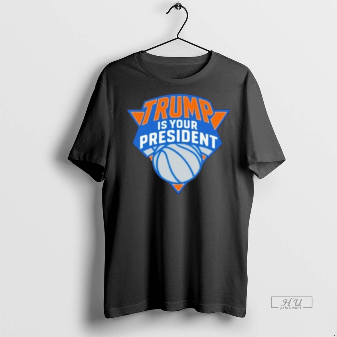 Officials Trump Is Your President Knicks Logo Premium Tee Shirt Sweater