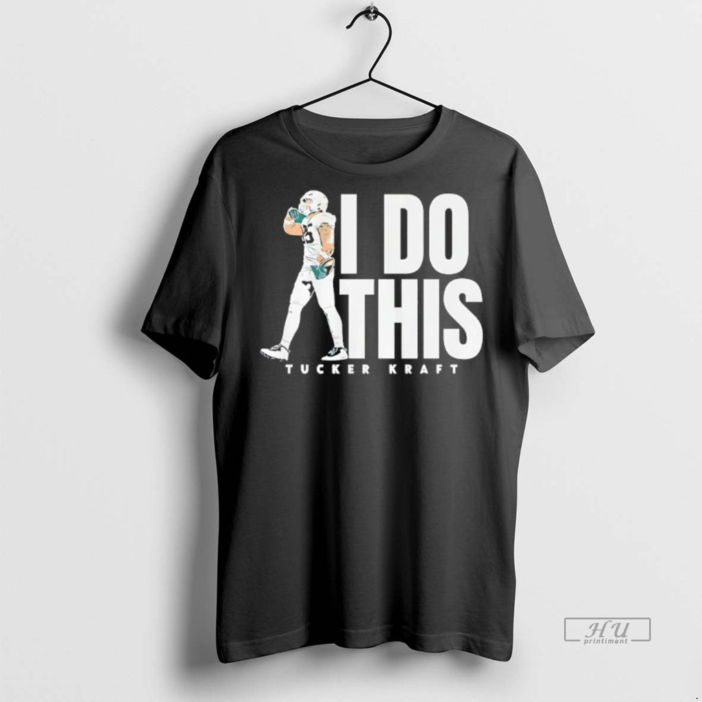 Officials Tucker Kraft I Do This Green Bay Packers Tee Shirt Sweater