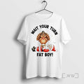 Officials Turkey Tread On Santa Wait Your Turn Fat Boy Premium T Shirt Sweater