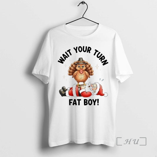 Officials Turkey Tread On Santa Wait Your Turn Fat Boy Premium T Shirt Sweater