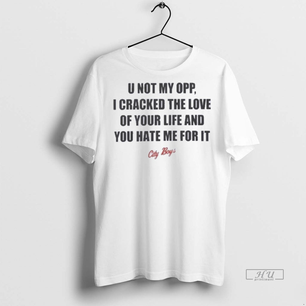 Officials U Not My Opp Tee Shirt Sweater