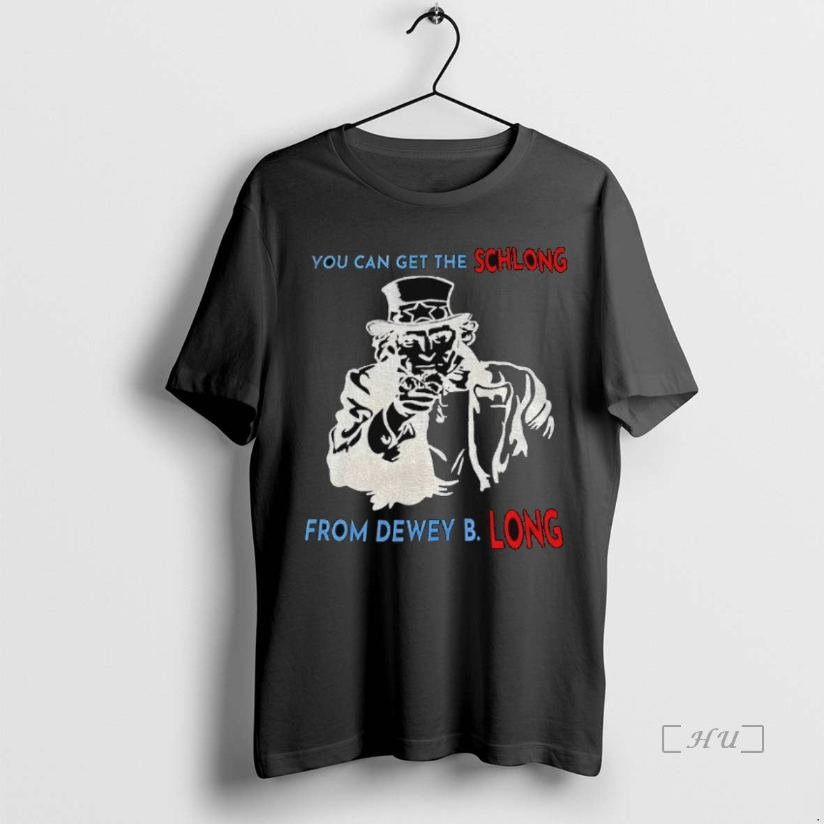 Officials Uncle Sam You Can The Schlong From Dewey B Long Premium T Shirts Sweater