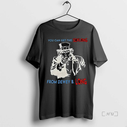 Officials Uncle Sam You Can The Schlong From Dewey B Long Premium T Shirts Sweater