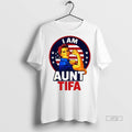 Officials Vintage I Am Aunt Tifa Feminist Graphic Tee Shirt Sweater