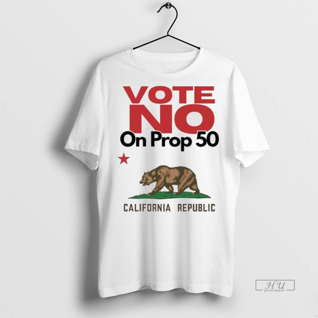Officials Vote No On Prop 50 California Republic Premium Tee Shirt Sweater