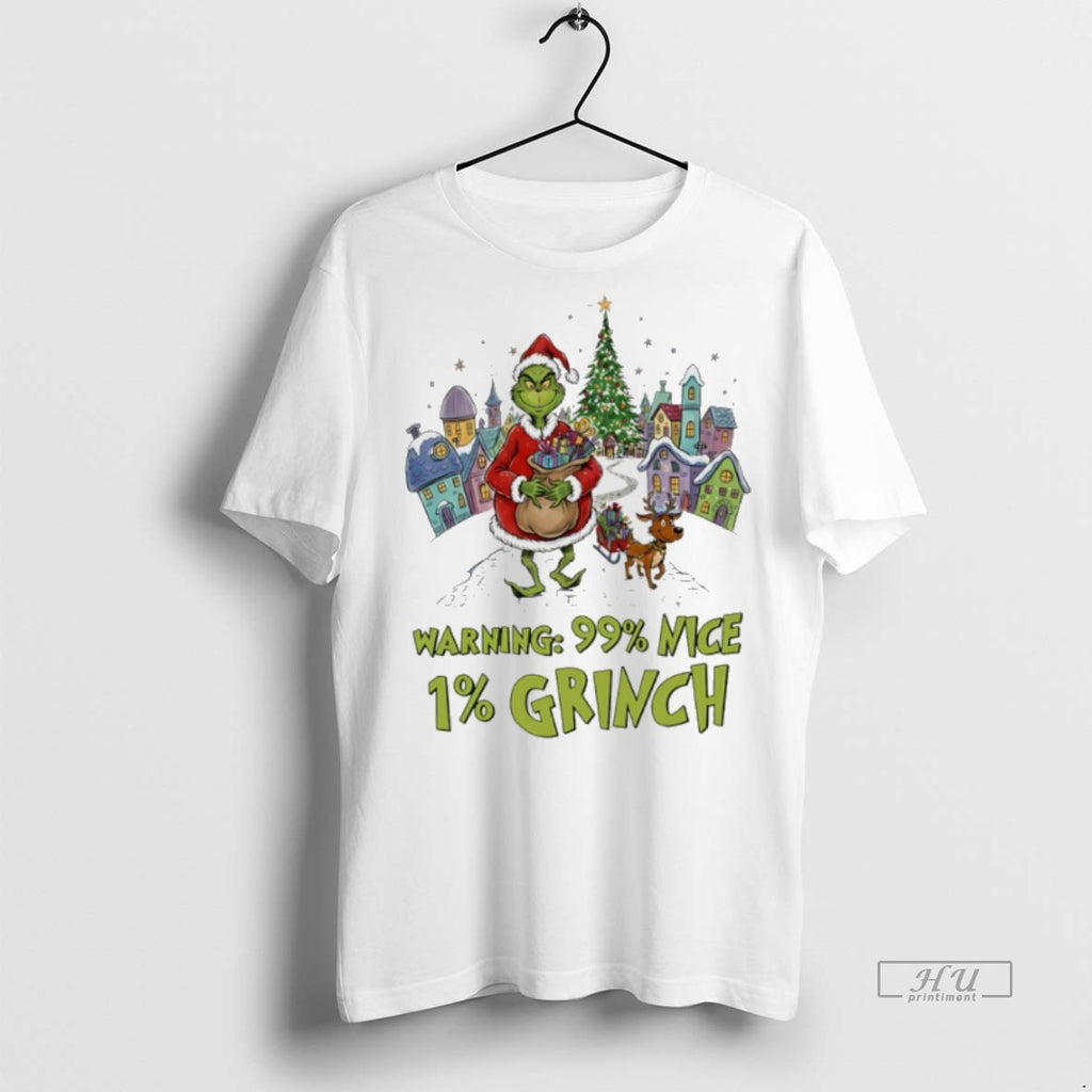 Officials Warning 99 Percent Nice 1 Percent Grinch Christmas Premium Tee Shirt Sweater