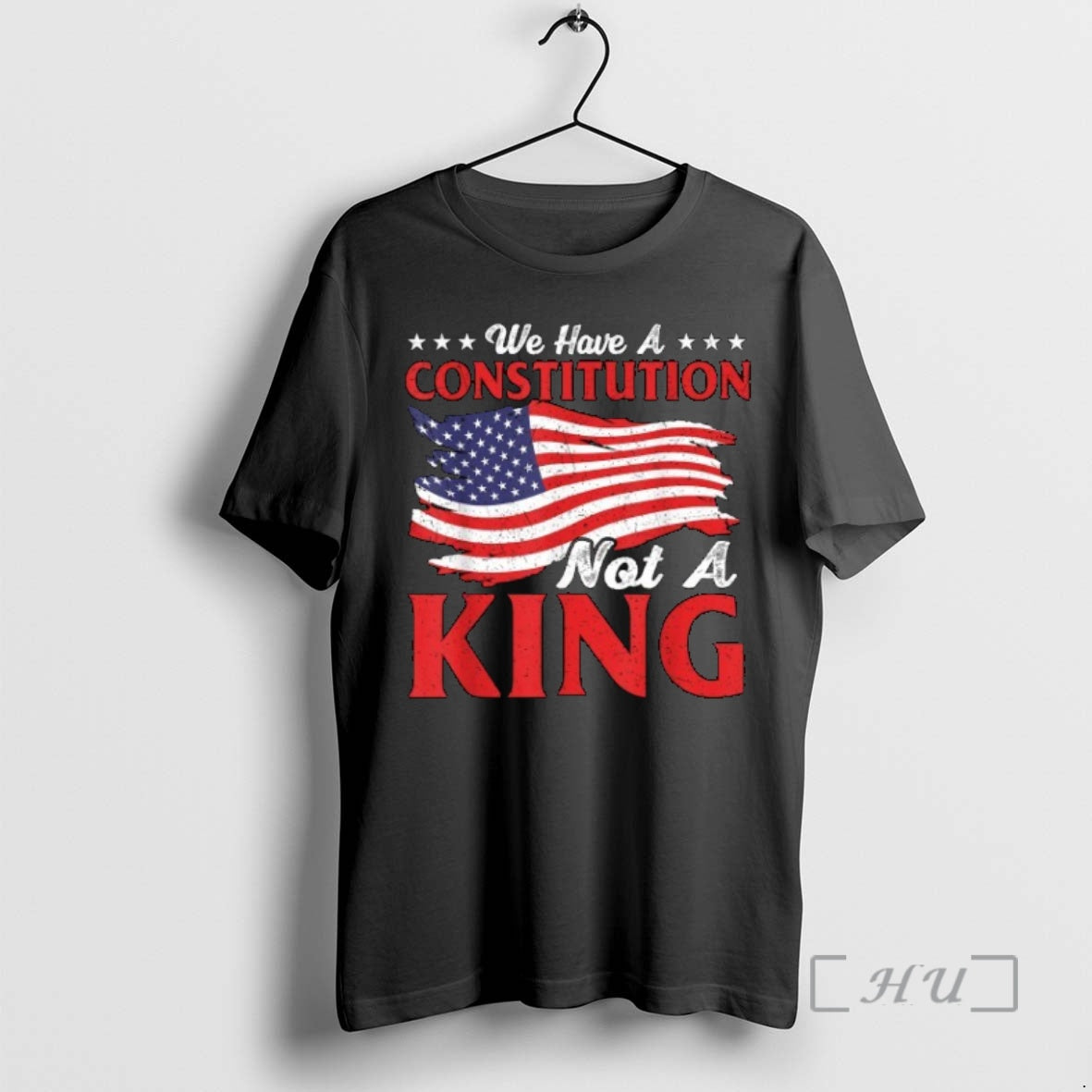 Officials We Have A Constitution Not A King American Flag T Shirt Sweater