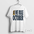 Officials We Rule October La Premium T Shirt Sweater