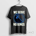 Officials We Serve No Kings Ornaments Tee Shirt Sweater