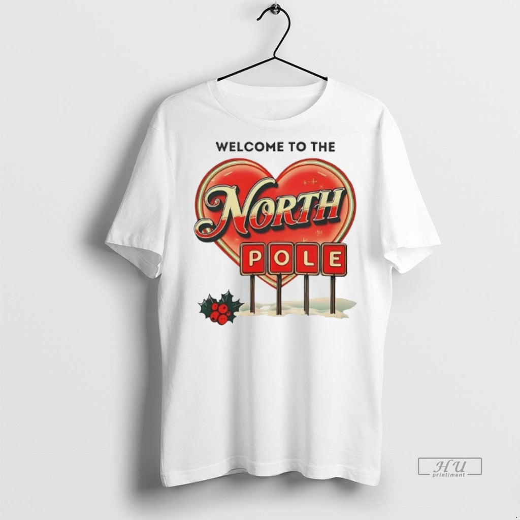 Officials Welcome To The North Pole Holly Christmas Tee Shirt Sweater