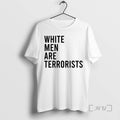 Officials White Men Are Terrorists T Shirt Sweater
