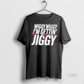 Officials Wiggy Wiggy Im Gettin Jiggy Premium Tee Shirt Sweater