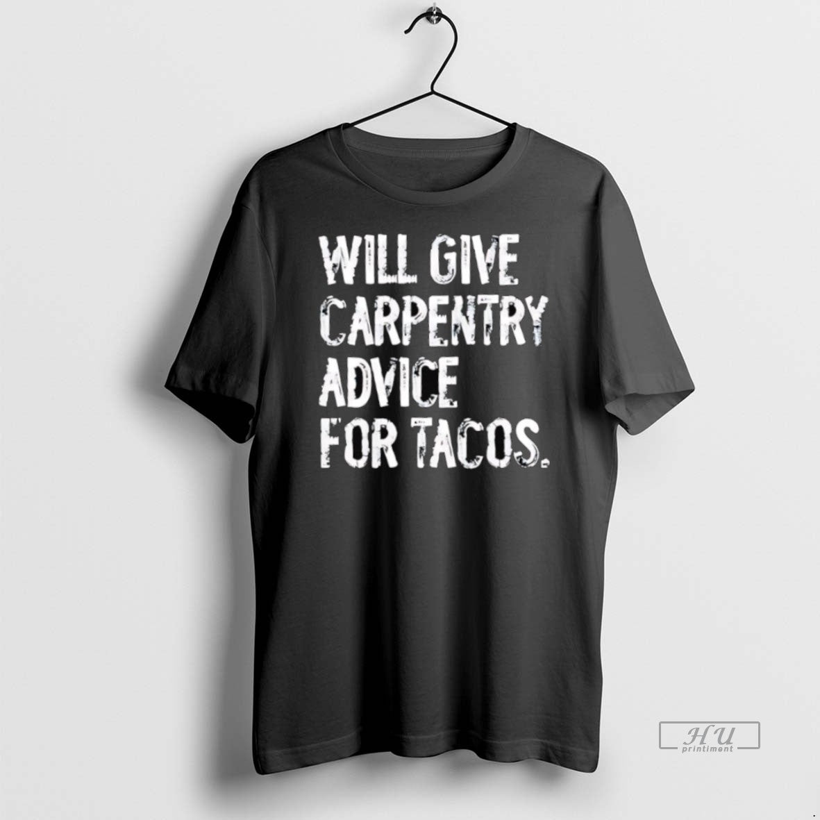 Officials Will Give Carpentry Advice For Tacos Text Tee Shirt Sweater