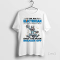 Officials Wolf Im An Electrician If I Dance Without Music Shut The Main Breaker Off