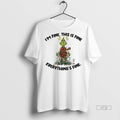 Officials Xmas Grinch X Christmas Lights Im Fine This Is Fine Everythings Fine Premium Tee