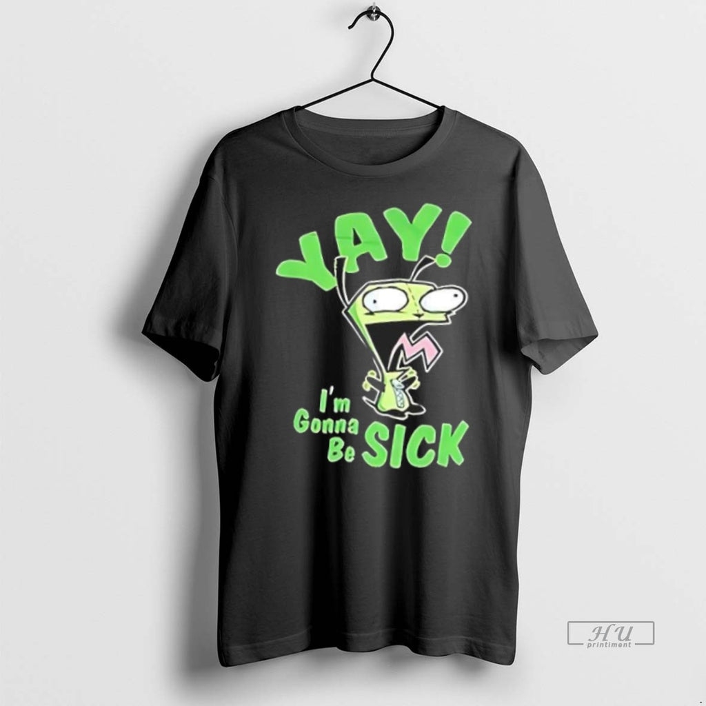 Officials Yay Im Gonna Be Sick Cartoon Tee Shirt Sweater