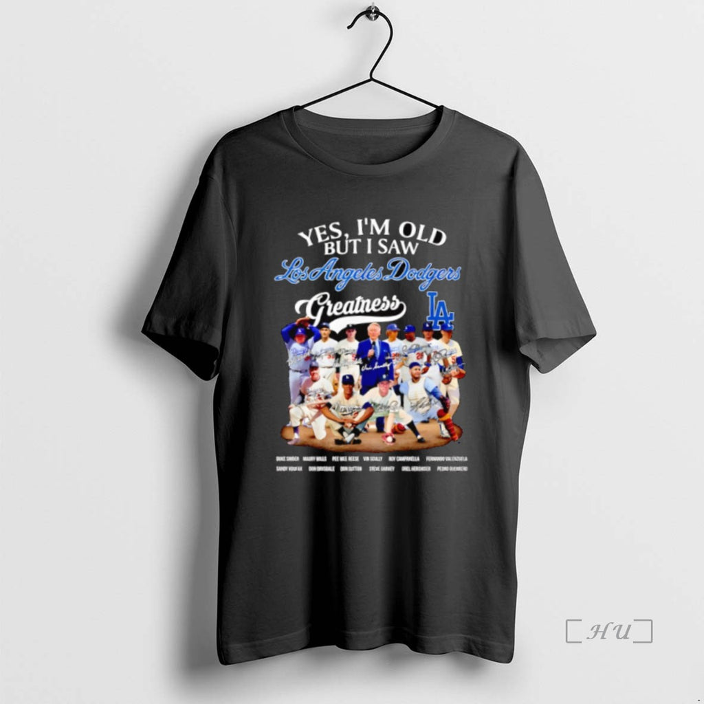 Officials Yes Im Old But I Saw Los Angeles Dodgers Greatness Names And Signatures Team
