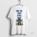 Officials Yoda X Los Angeles Dodgers Like Us They Still Not Premium Tee Shirt Sweater