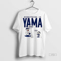 Officials Yoshinobu Yamamoto Los Angeles Dodgers Everything Is Yama Premium Tee Shirt Sweater