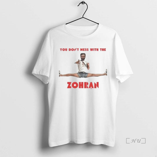 Officials You Dont Mess With The Zohran