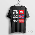 Officials You Lost You Lost Youre Next Maga 2025