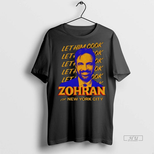 Officials Zohran Mamdani Let Zohran Cook Zohran For New York City Premium Tee Shirt Sweater