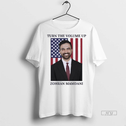 Officials Zohran Mamdani Turn The Volume Up Photo Premium Tee Shirt Sweater