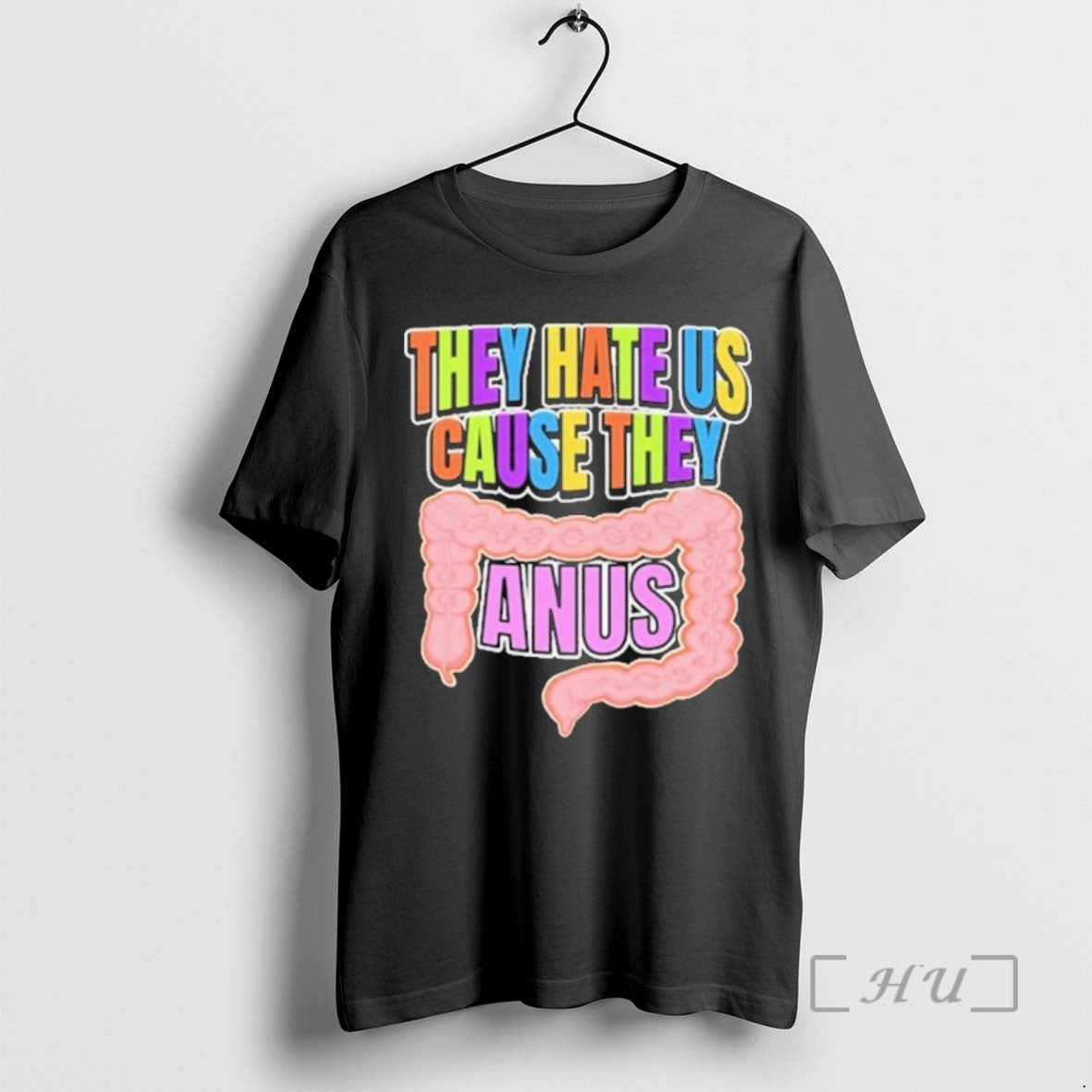 Officials They Hate Us Cause They Anus Premium T Shirt Sweater
