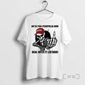 Officials Were Pro Pedophilia Now Deal With It Libtard Premium T Shirt Sweater