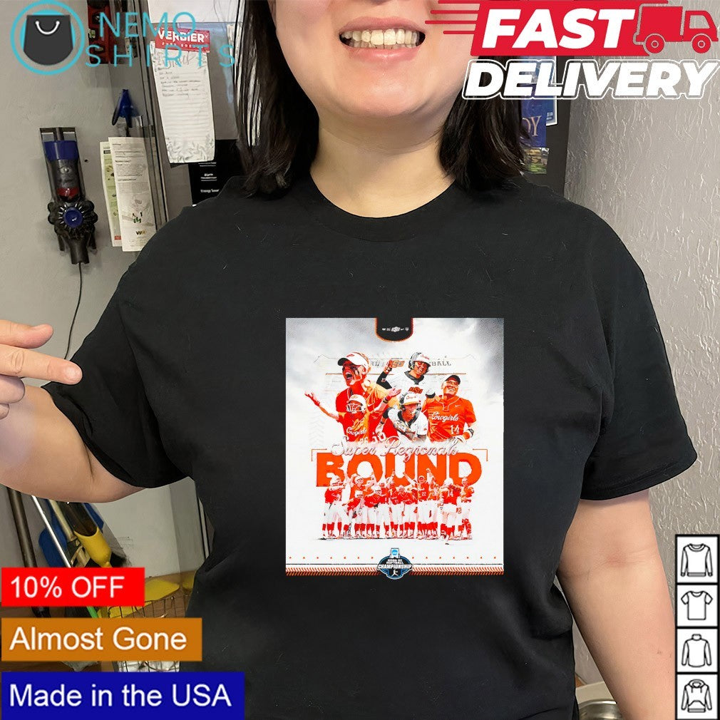 Oklahoma State Cowgirls softball team Super Regionals Bound shirt