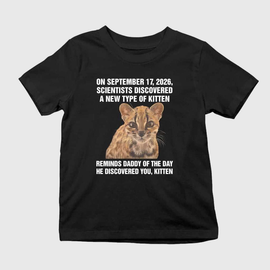 On September 17 2026 Scientists Discovered A New Type Of Kitten Shirt