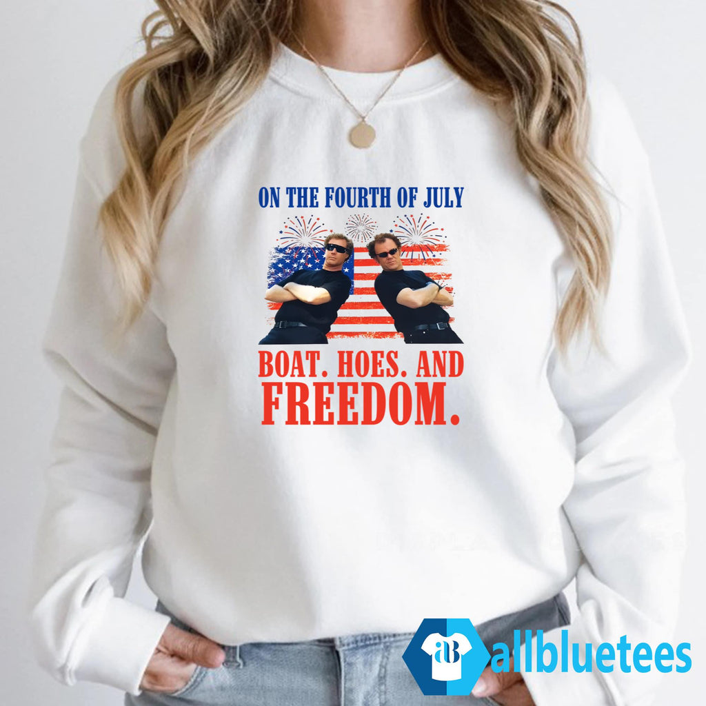 On The Fourth Of July Boats Hoes And Freedom Shirt